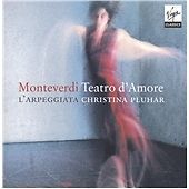 Claudio Monteverdi - Monteverdi: Teatro d'Amore (2009)