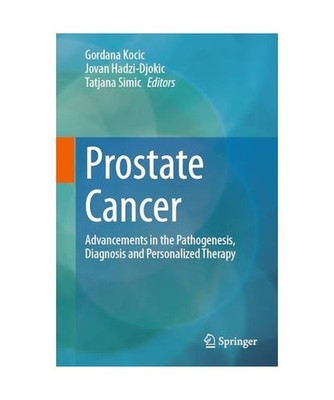 Prostate Cancer: Advancements in the Pathogenesis, Diagnosis and Personalized Th