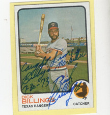Autographed Dick Billings Caught Jim Bibby's no-hitter 7/30/73 Rangers 73 Topps