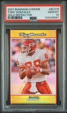 2007 BOWMAN CHROME GOLD REFRACTOR #BC216 TONY GONZALEZ 3/50 PSA 10