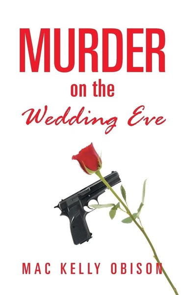 Mac Kelly Obison | Murder On The Wedding Eve | Taschenbuch | Englisch (2013)-image