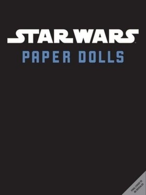 Star Wars Deluxe Paper Dolls Insight Editions