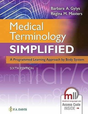 Medical Terminology Simplified: A - Paperback, by Gylys MEd CMA-A - Acceptable w