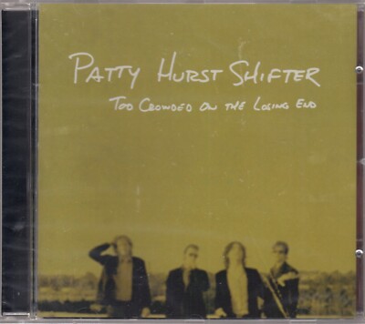 Patty Hurst Shifter / Too Crowded on the Losing End  (NEW!Original verschweißt)