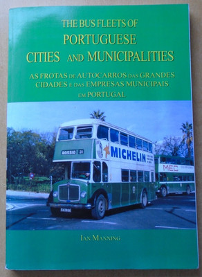 Die Busflotten portugiesischer Städte und Gemeinden von Ian Manning.