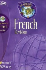 The World of KS3 French: Year 8 (Letts World ...
