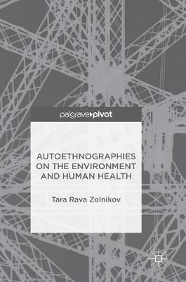 Autoethnographies on the Environment and Human Health - 9783319690254