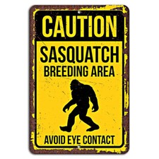 Caution Sasquatch Breeding Area Avoid Contact Funny Rustic Sign