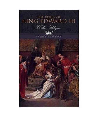 The Reign of King Edward III, William Shakespeare