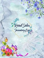 Retail Sales Inventory Log: 120-Page Management Book For Business