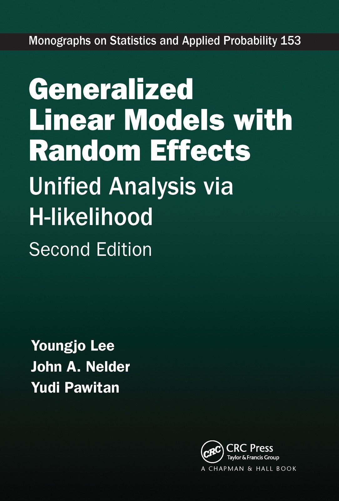 Generalized Linear Models with Random Effects - 2nd Edition