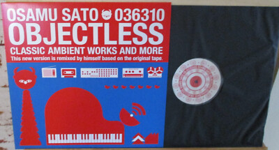 Osamu Sato   Objectless (Classic Ambient Works And More) LP, lim. 500