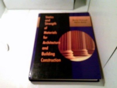 Statics and Strengths of Materials for Architecture and Building Construction On