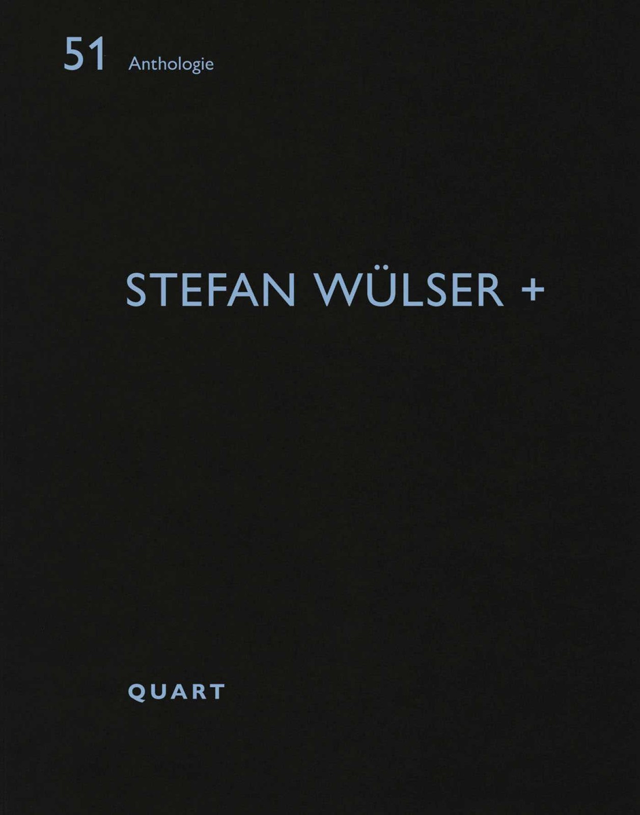 Stefan Wülser + Heinz Wirz