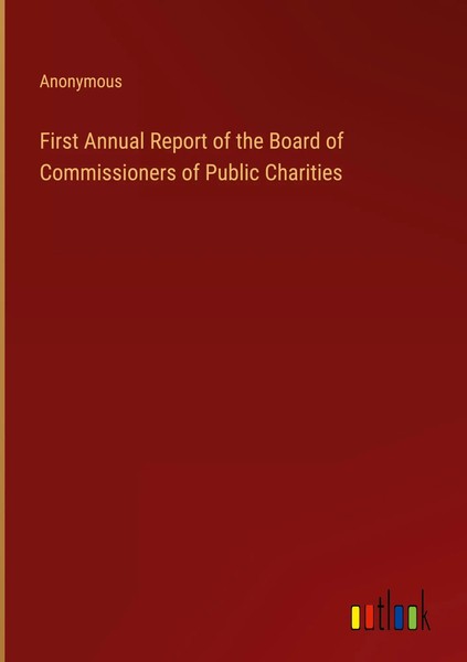 Anonymous | First Annual Report Of The Board Of Commissioners Of Public...-image