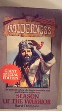 SEASON OF THE WARRIOR, GIANT SPECIAL EDITION (WILDERNESS) By David Thompson *VG*