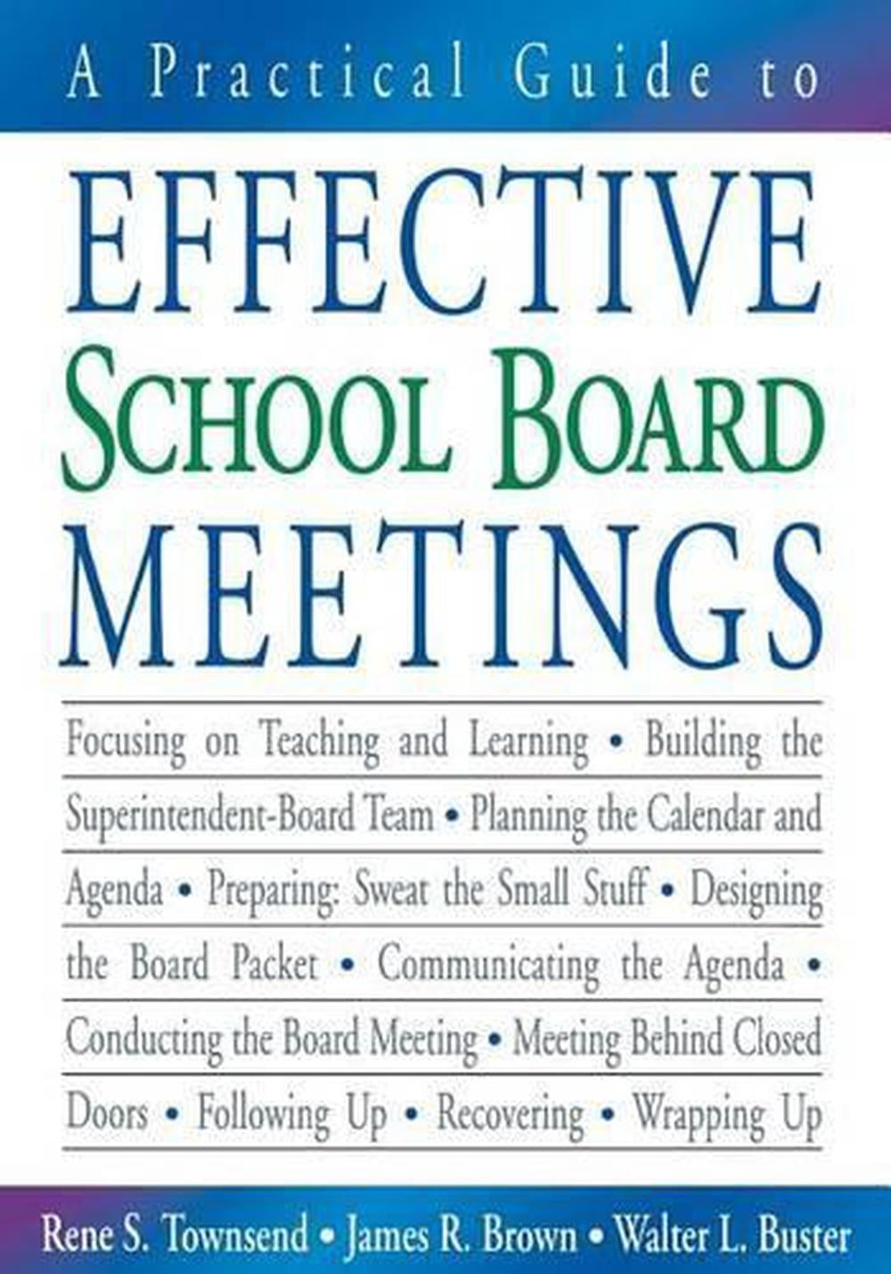 A Practical Guide To Effective School Board Meetings By Rene S. Townsend (Englis