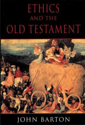 Ethics and the Old Testament Paperback John Barton