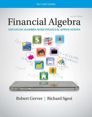 Financial Algebra: Advanced Algebra with Financial Applicatio... - 9780357423509
