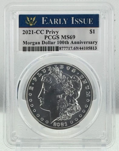 2021-CC MORGAN SILVER DOLLAR - EARLY ISSUE - PCGS MS69 100TH ANNIVERSARY