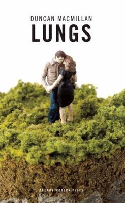 Lungs (Oberon Modern Plays), Macmillan, Duncan, 9781849431453