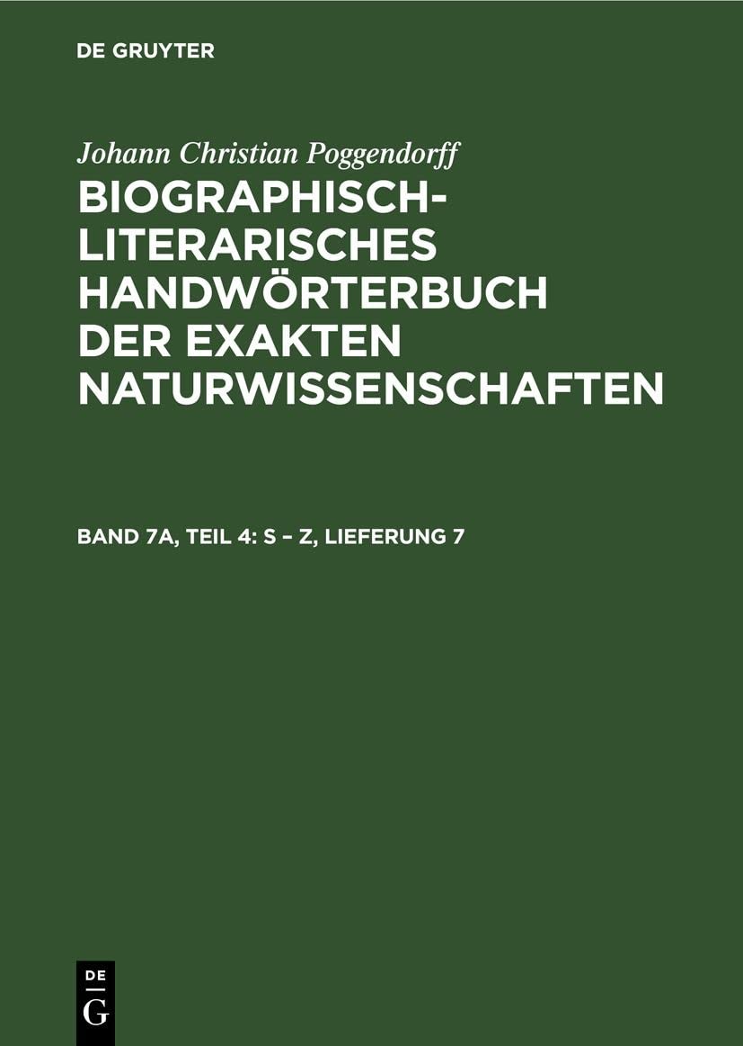 Johann Christian Poggendorff S - Z, Lieferung 7 (Hardback)