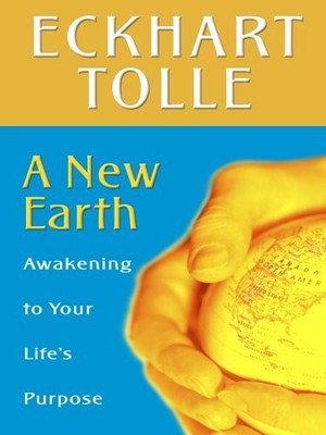 A New Earth: Awakening to Your Life's Purpose,Eckhart Tolle- 978