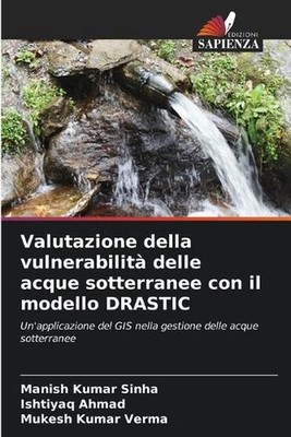 Valutazione della vulnerabilit delle acque sotterranee con il modello DRASTIC by