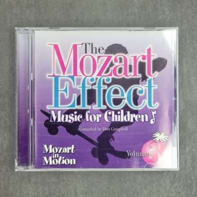 The Mozart Effect: Music For Children, Vol. 3 - Mozart In Motion Music
