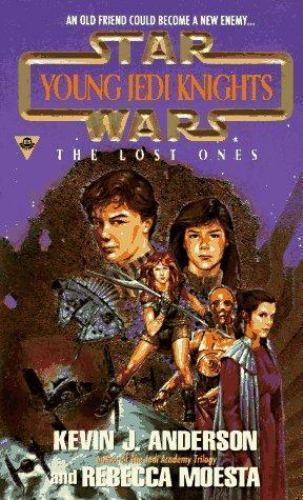 The Lost Ones: Young Jedi Knights #3 by Anderson, Kevin J.