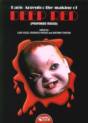 Libri Luigi Cozzi - Dario Argento: The Making Of -Deep Red-