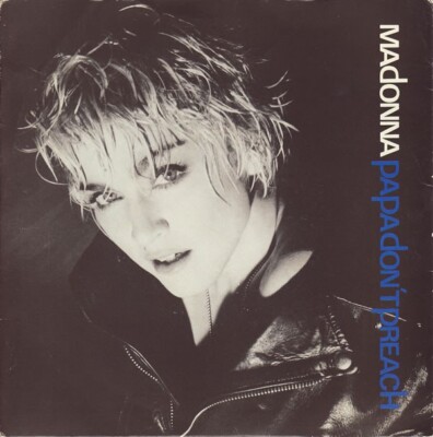 Madonna - Papa Don't Preach (7'', Single, Pap)