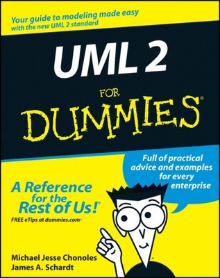 UML 2 FOR DUMMIES by Michael Jesse Advanced Concepts Center, Malvern