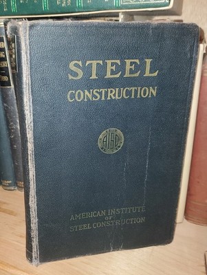 AISC AMERICAN INSTITUTE  STEEL CONSTRUCTION Manual 4th Edition 2nd Print 1942