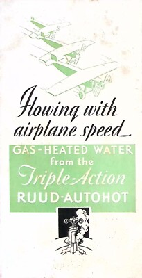 Vintage 1930s Ruud-Autohot Gas Water Heater Brochure   Airplane Speed Ad
