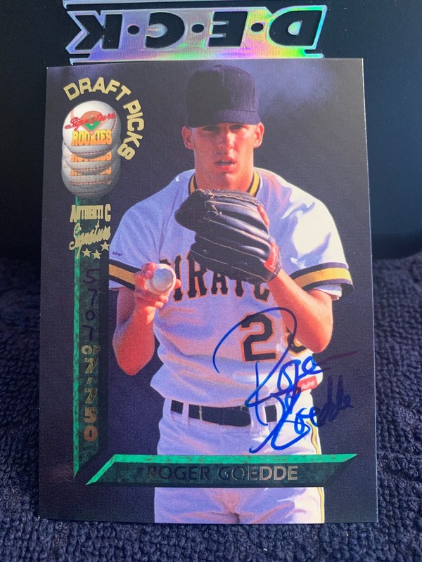 Roger Goedde Autographed 1994 Signature Rookies Draft Picks Card #5707/7750 