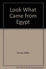 Lwcf...Egypt (Look What Came from) - Library Binding By Harvey, Miles - GOOD