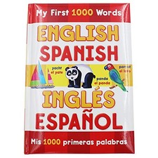 My First 1000 Words English - Spanish Childrens Book 3yr 