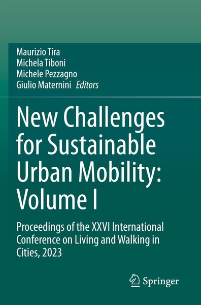 Maurizio Tira (U. A.) | New Challenges For Sustainable Urban Mobility: Volume I-image