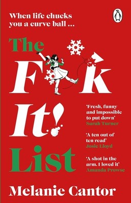 The F**k It! List Melanie Cantor