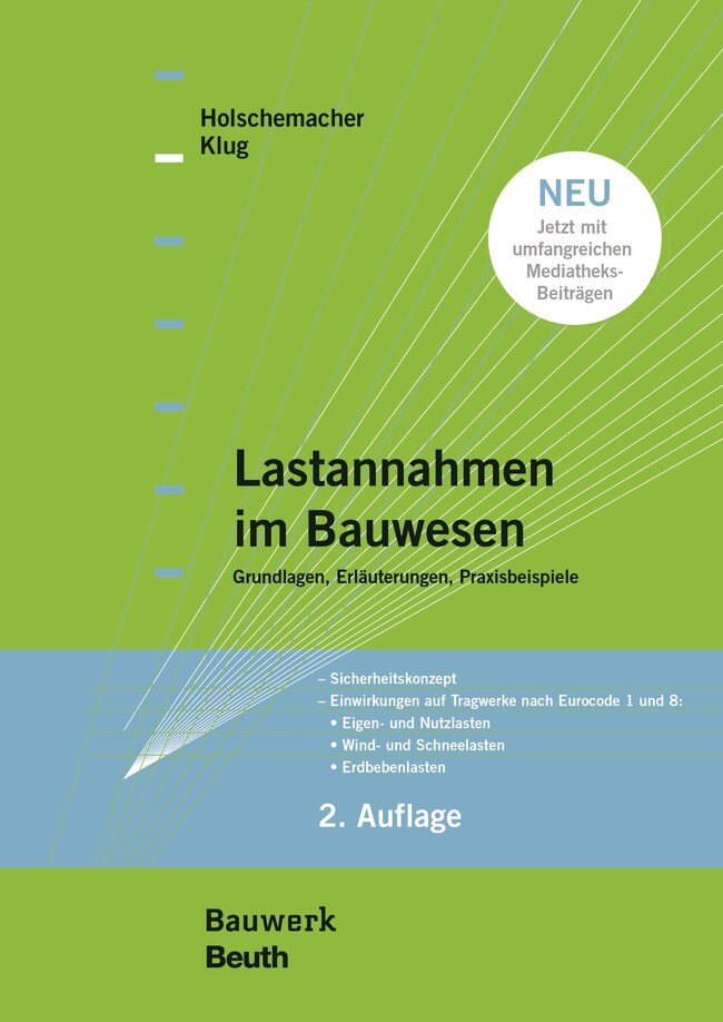 Thumbnail - Klaus Holschemacher; Yvette Klug / Lastannahmen Bauwesen - Grundlagen,