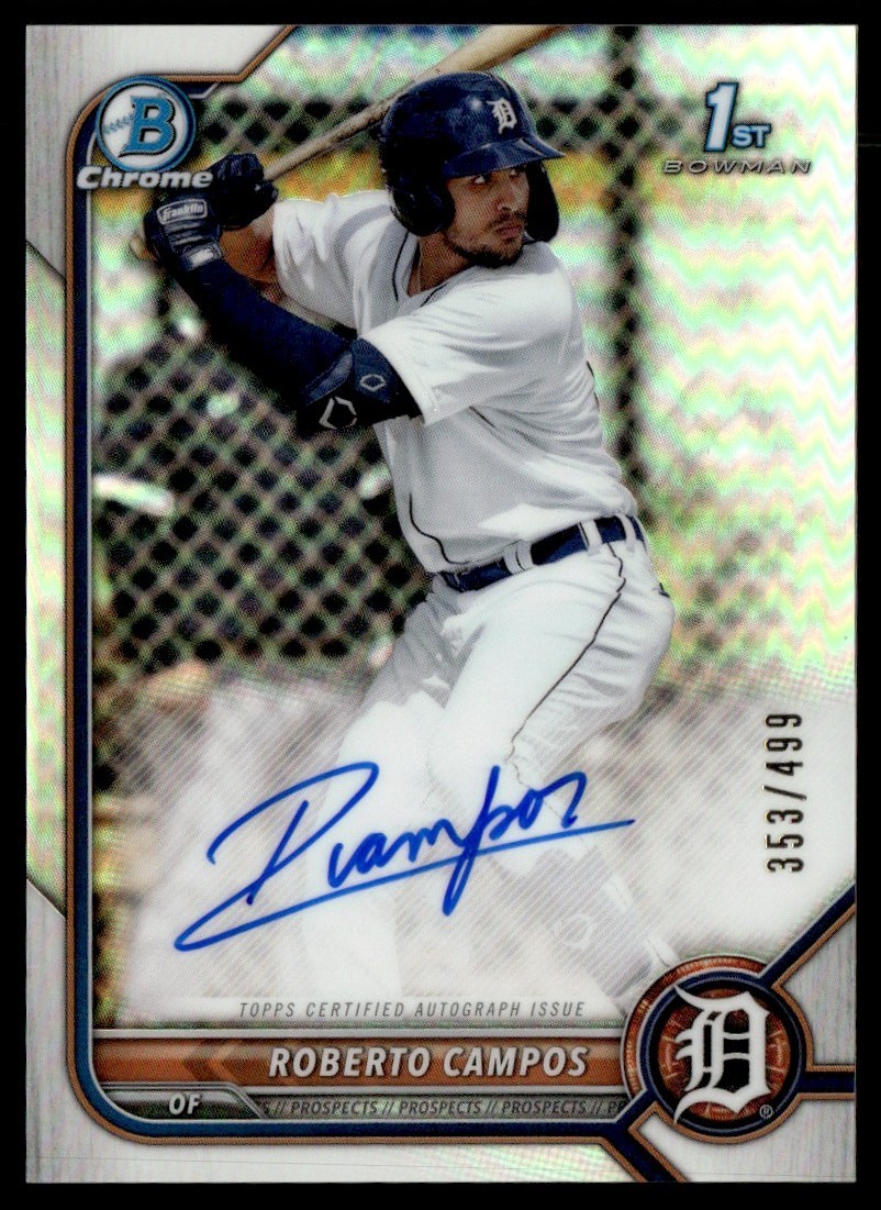 2022 Bowman Chrome 1st Refractor Auto Roberto Campos 353/499 #CPA-RCS