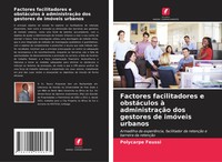 Factores Facilitadores E ObstáCulos à AdministraçãO Dos Gestores De ImóVeis...