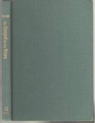 The Gospel in the Stars by Joseph A Seiss, Kregel Publications, Illustrd ed. HC