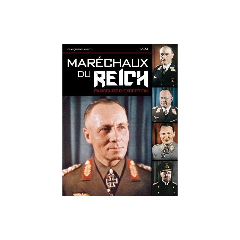 Livre Marechaux du Reich ouvrage historique sur la Seconde Guerre mondiale neuf