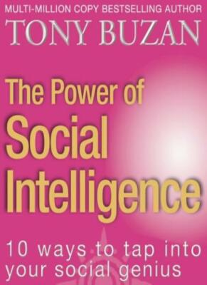 Power of Social Intelligence, The By Tony Buzan