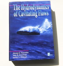 EUC Ivan N. Kirschner Alexey G.Terentiev The Hydrodynamics Of Cavitating Flows	