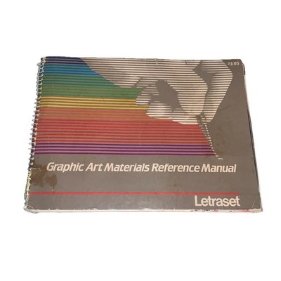Letraset Graphic Art Materials Reference Manual