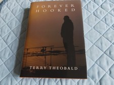 FOREVER HOOKED Terry Theobald signed limited ...