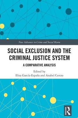 Social Exclusion and the Criminal Justice System: A Comparative Analysis by Elis